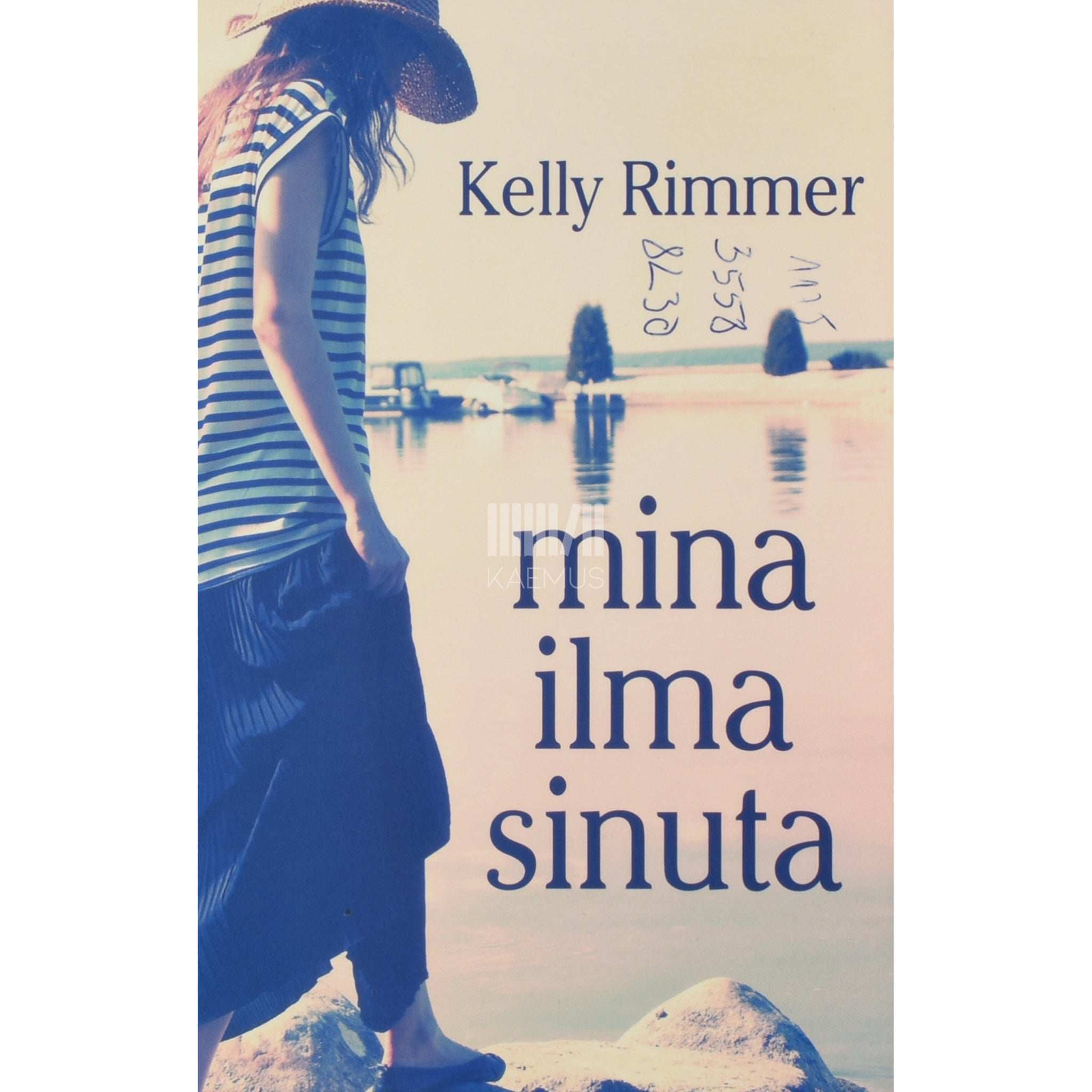 Kelly Rimmer Mina ilma sinuta