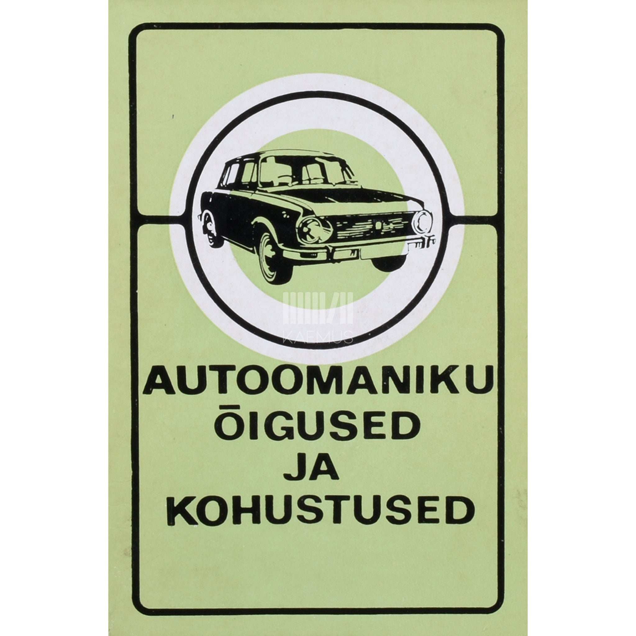 ... Autoomaniku õigused ja kohustused