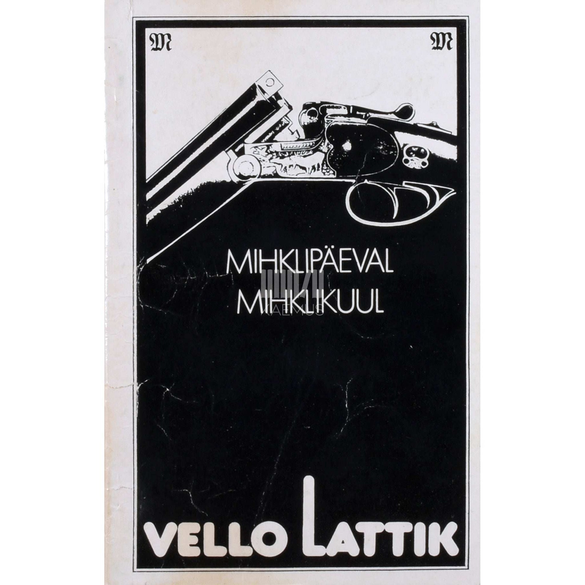 Vello Lattik - Mihklipäeval. Mihklikuul