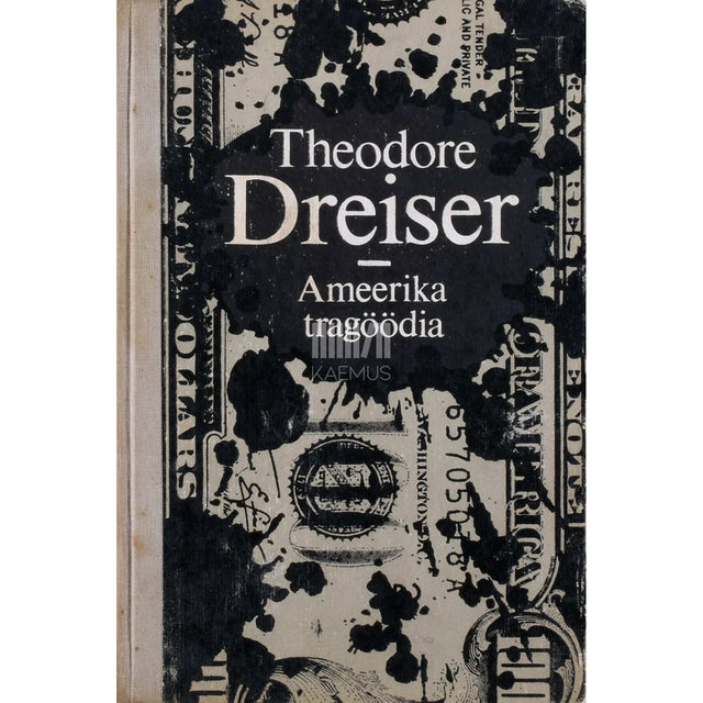 Theodore Dreiser - Ameerika tragöödia 1. osa