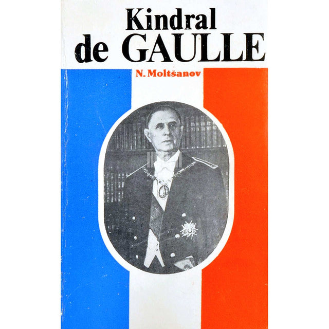 Nikolai Moltšanov - Kindral de Gaulle