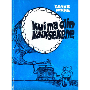 Artur Rinne Kui ma olin väiksekene