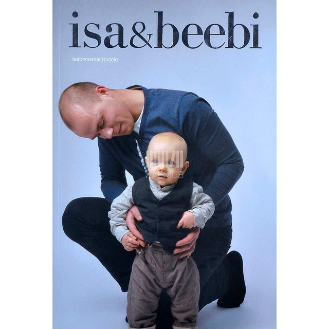 Riho Roosla - Isa & beebi. Teaberaamat isadele