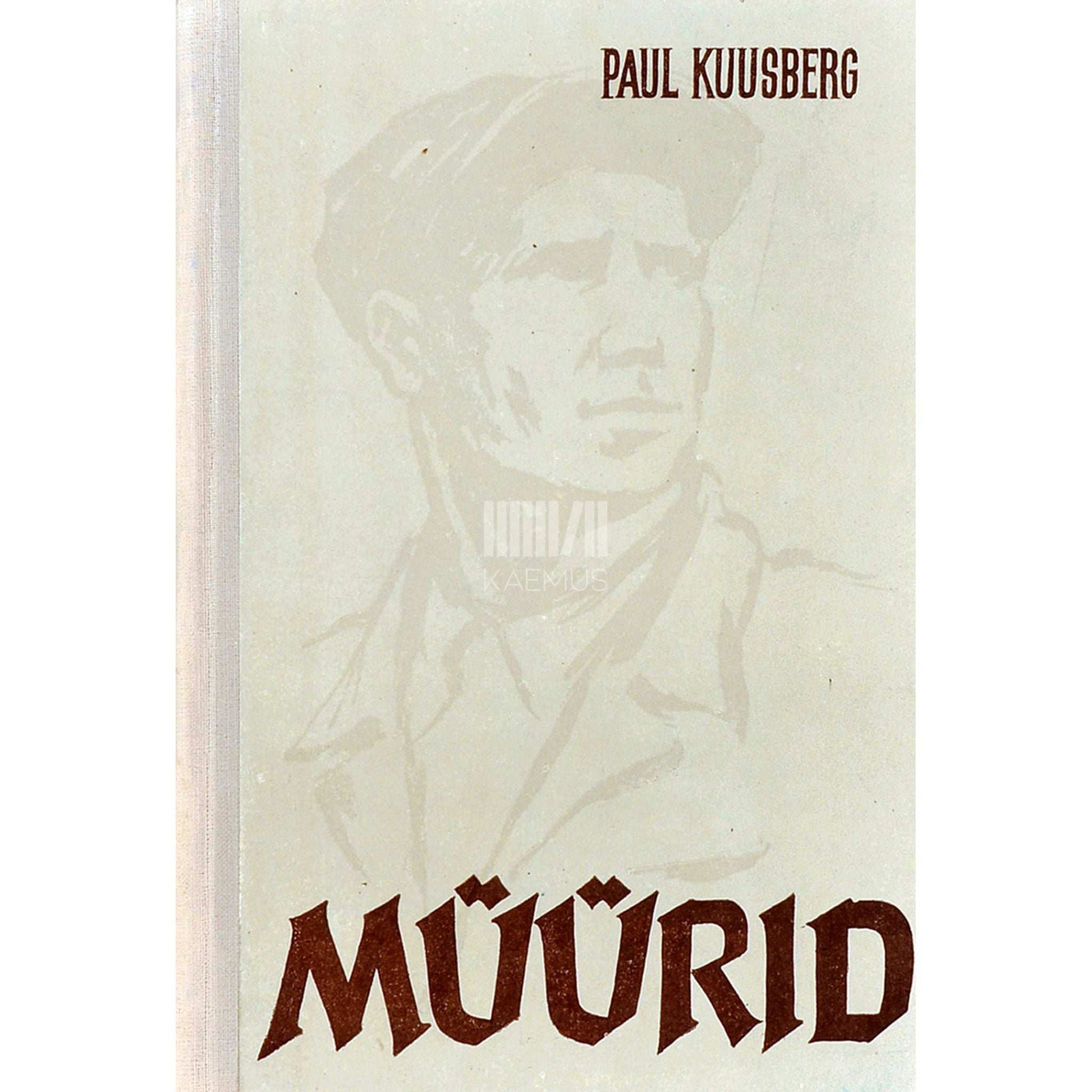Paul Kuusberg - Müürid