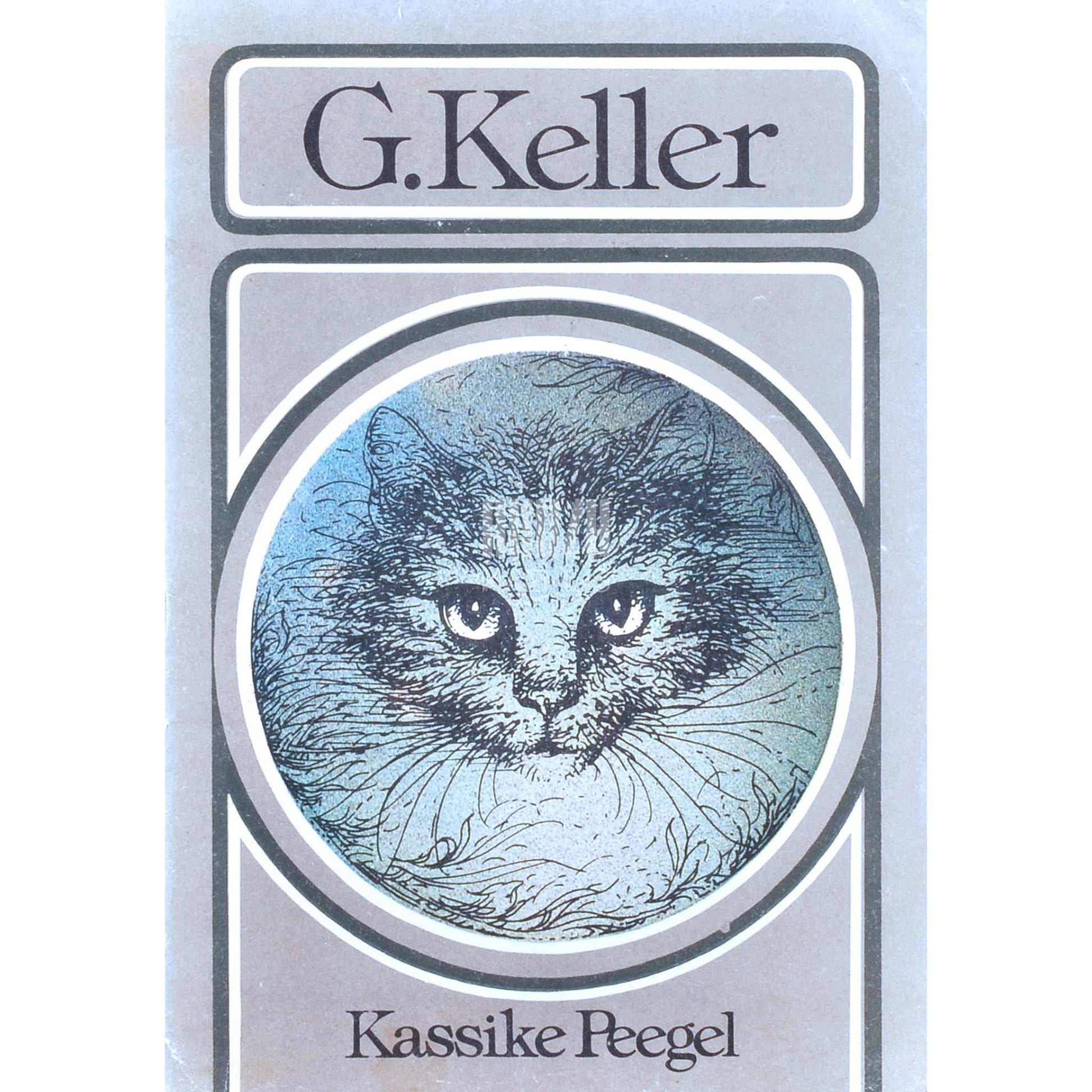 Gottfried Keller - Kassike Peegel
