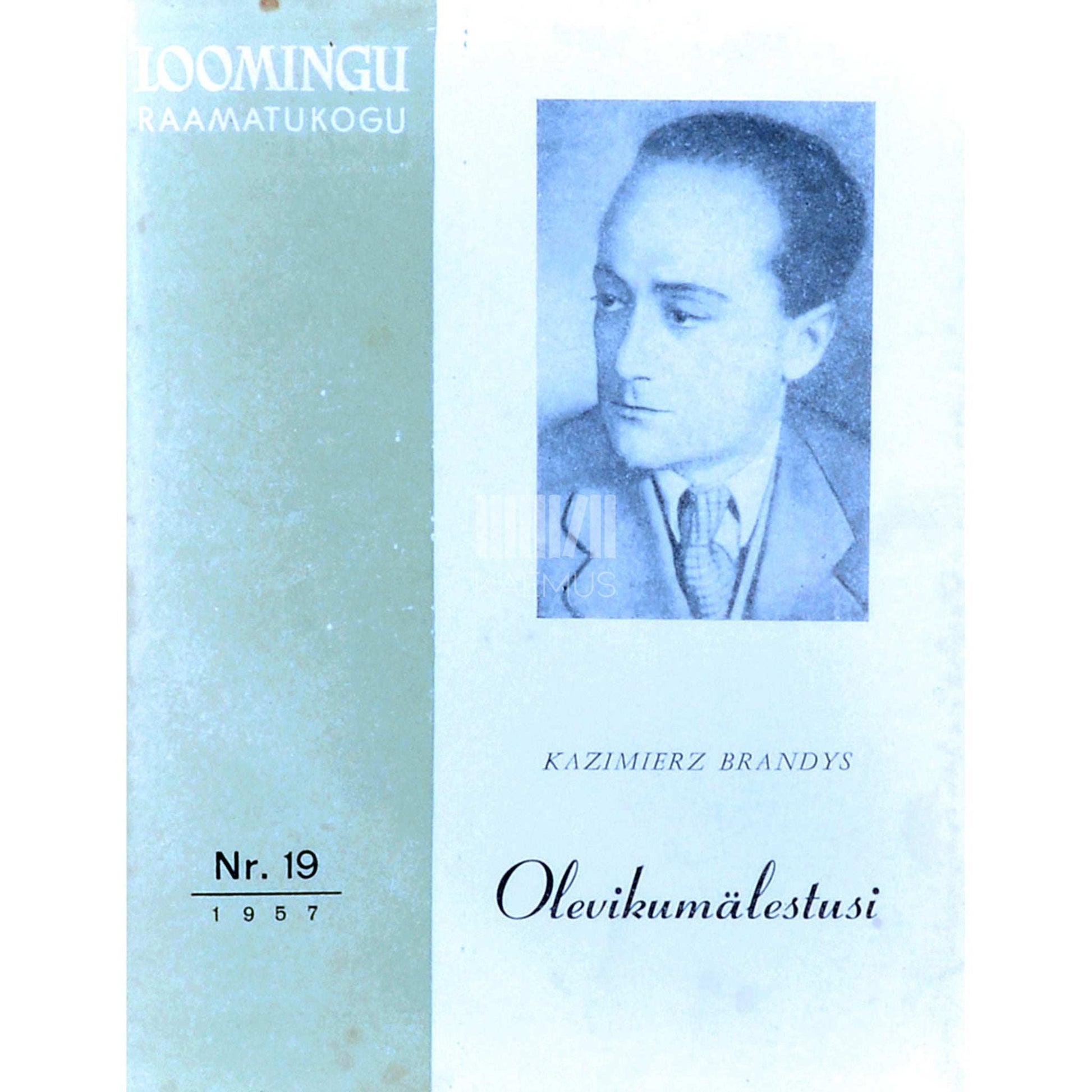 Kazimierz Brandys - Olevikumälestusi