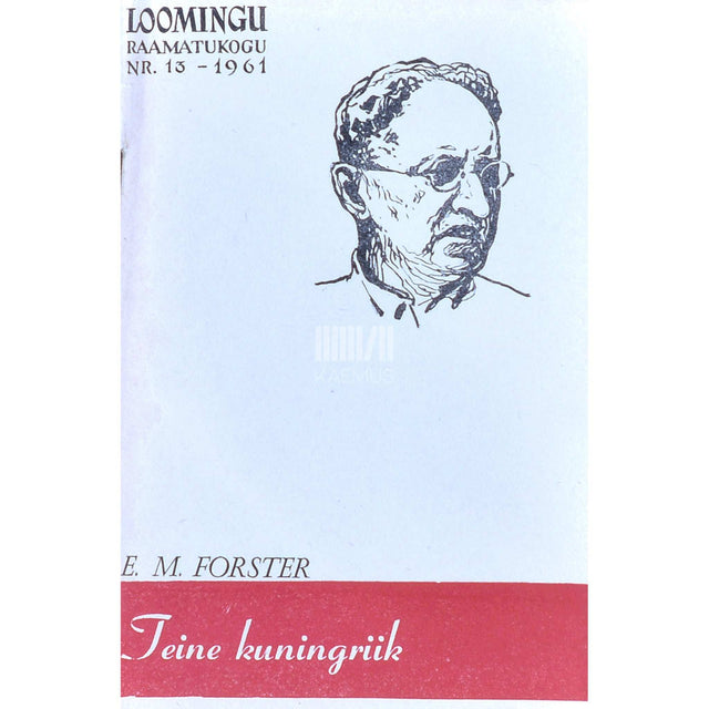 Edward Morgan Forster - Teine kuningriik