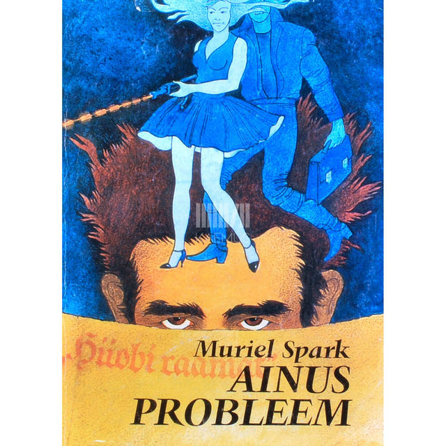Muriel Spark - Ainus probleem