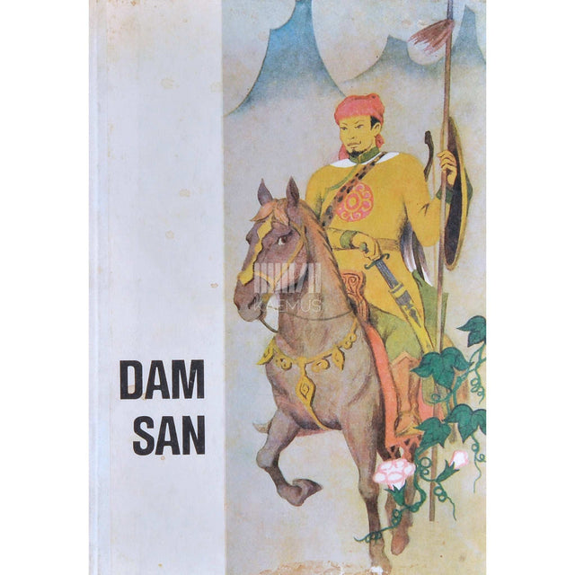 ... - Dam San. Ede kangelaslugu