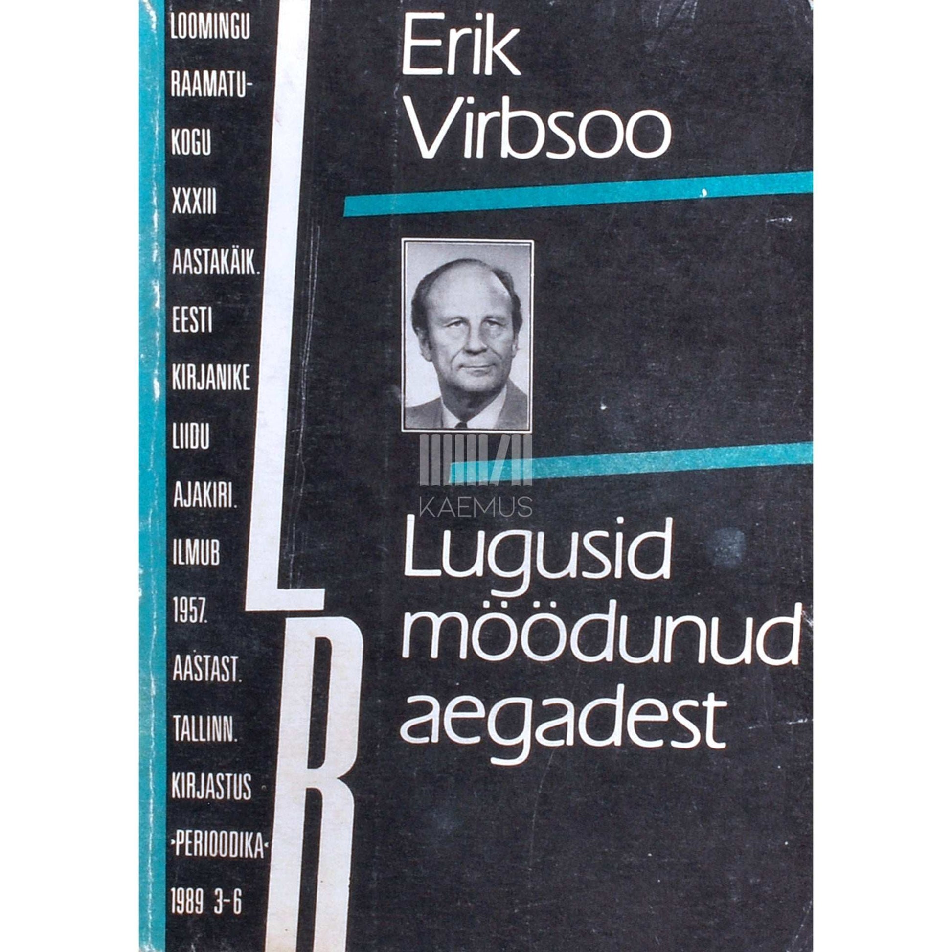 Erik Virbsoo - Lugusid möödunud aegadest