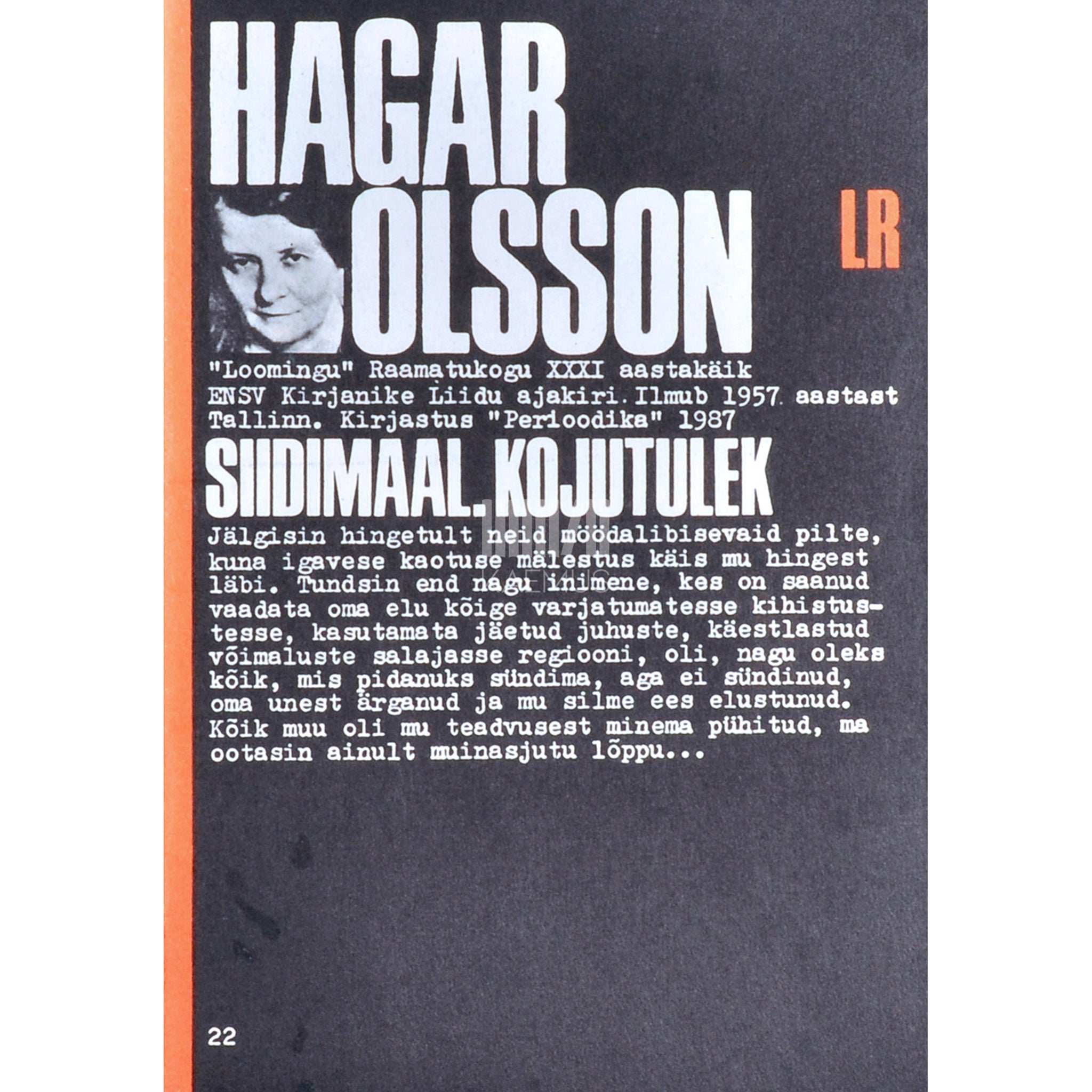 Hagar Olsson Siidimaal. Kojutulek