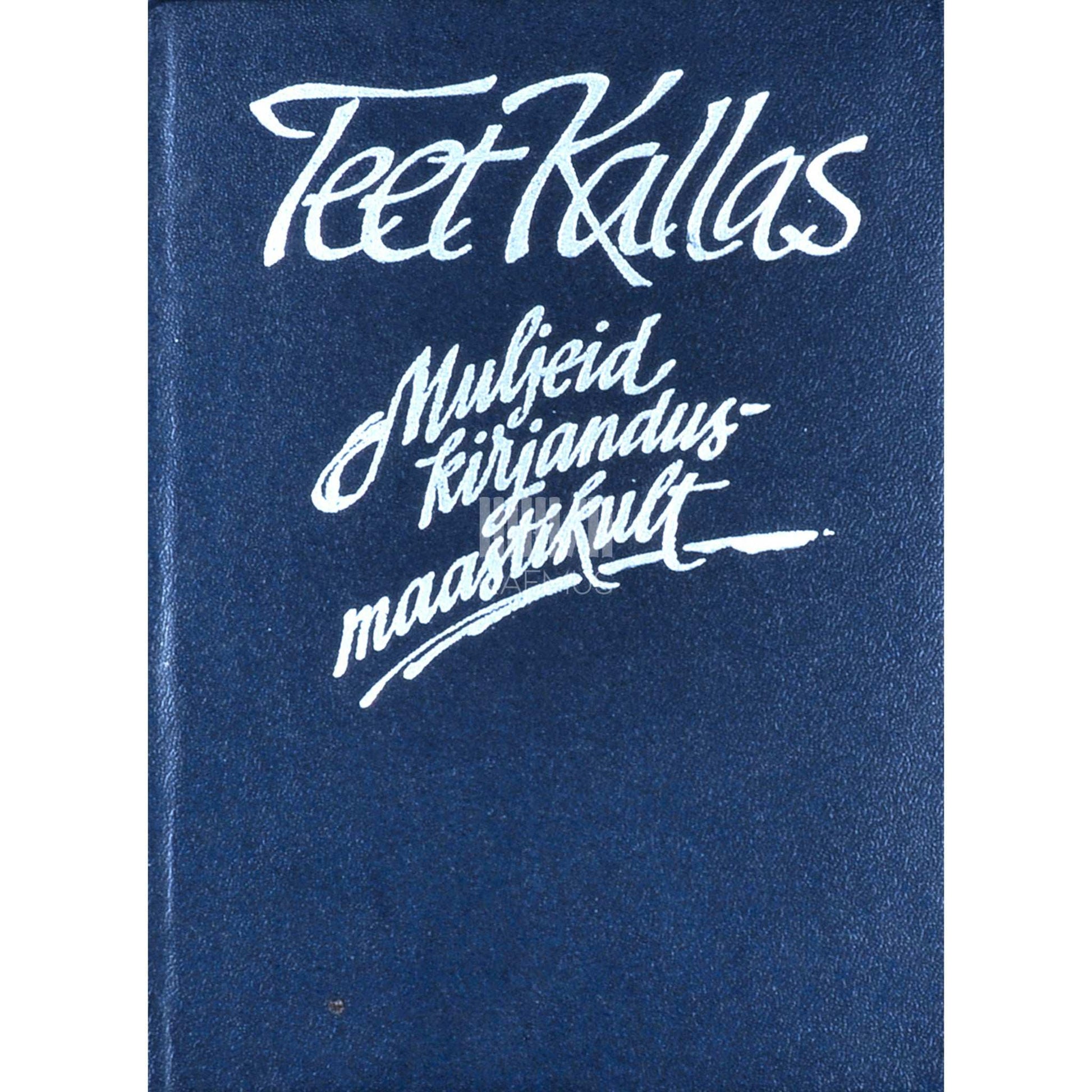 Teet Kallas - Muljeid kirjandusmaastikult. Arvustusi, publitsistikat, imitatsioone ja paroodiaid aastaist 1963-1981