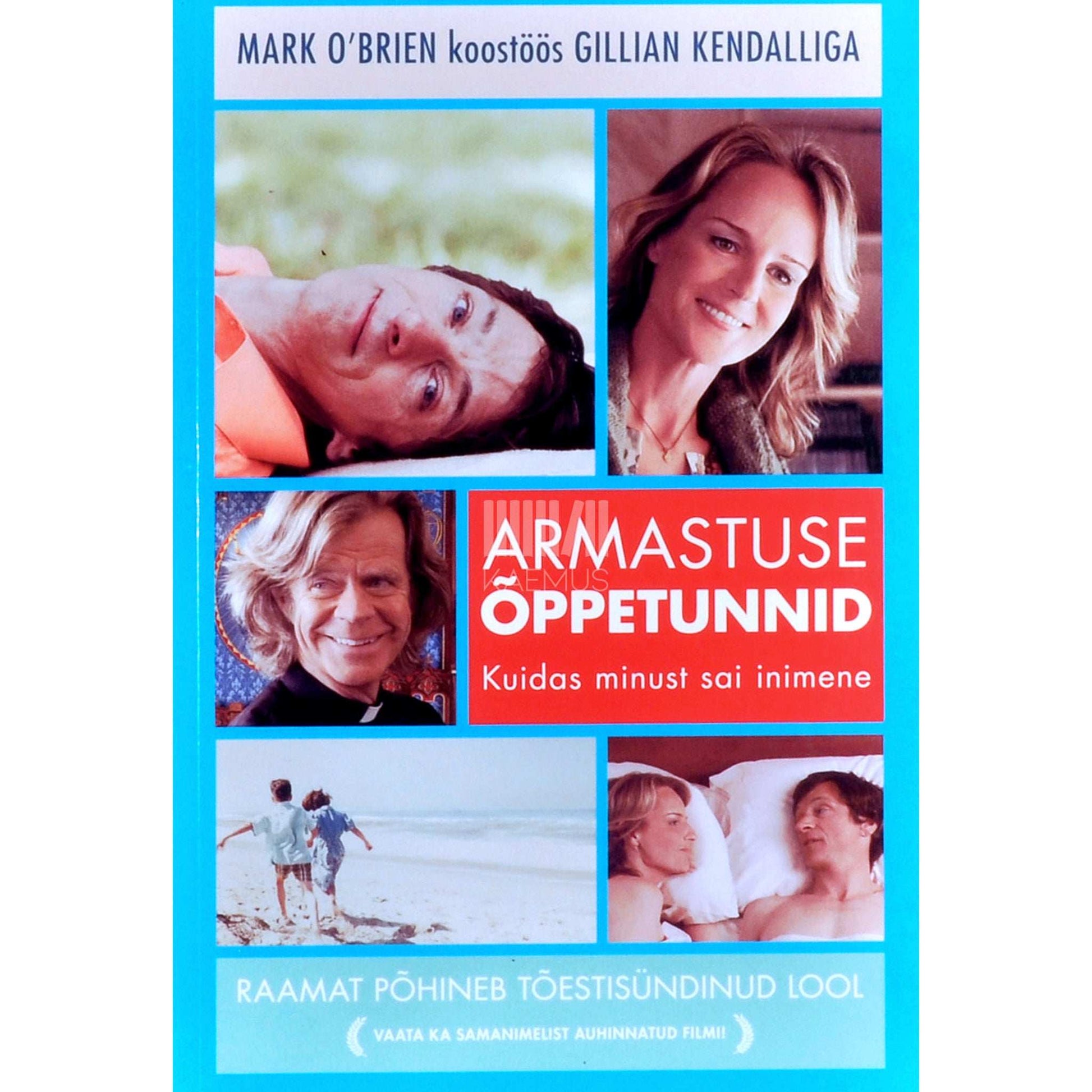 Gillian Kendall, Caragh O'Brien - Armastuse õppetunnid. Kuidas minust sai inimene