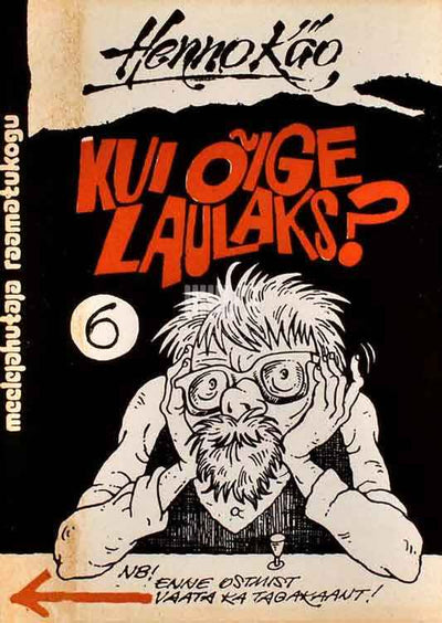 Kui õige laulaks?. Kupleetekste 1988-1991 - Kaemus