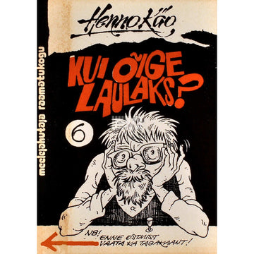 Henno Käo - Kui õige laulaks?. Kupleetekste 1988-1991