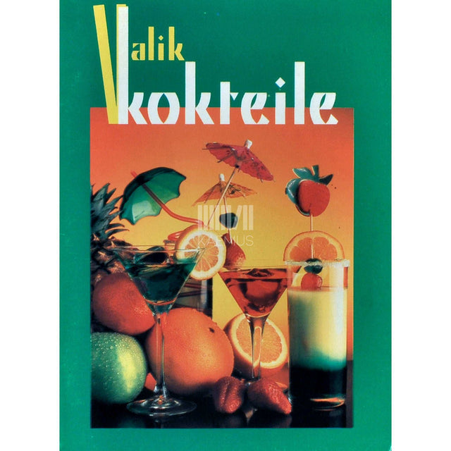 ... - Valik kokteile