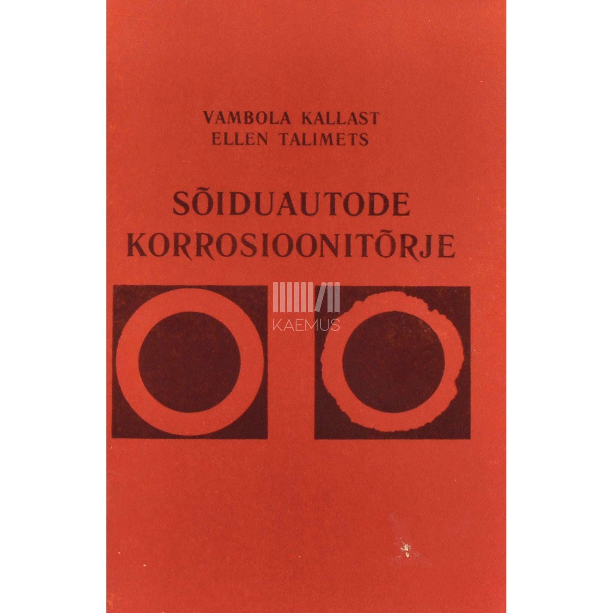 Vambola Kallast, Ellen Talimets Sõiduautode korrosioonitõrje