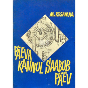 Manivald Kesamaa Päeva kannul saabub päev