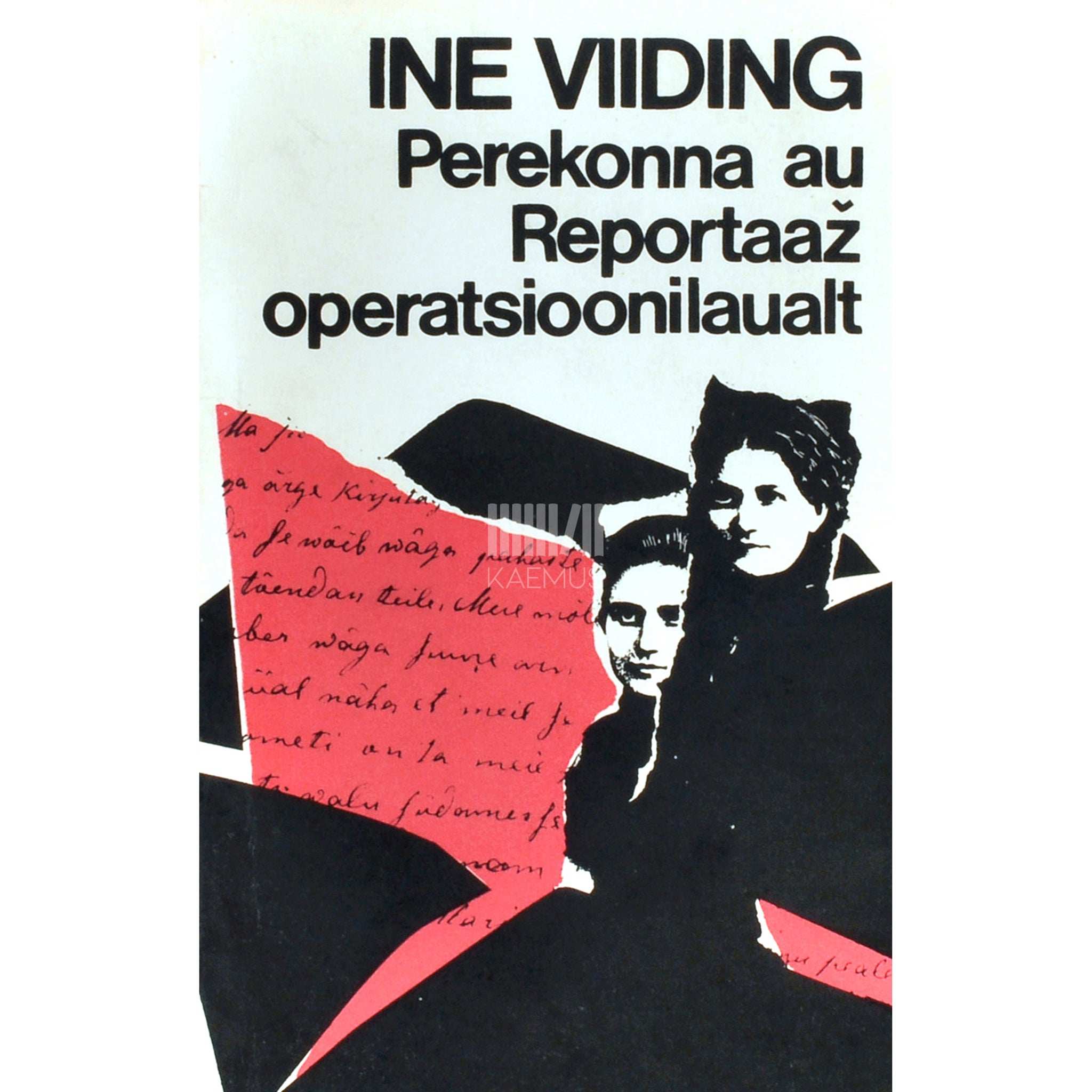 Ine Viiding Perekonna au. Reportaaž operatsioonilaualt