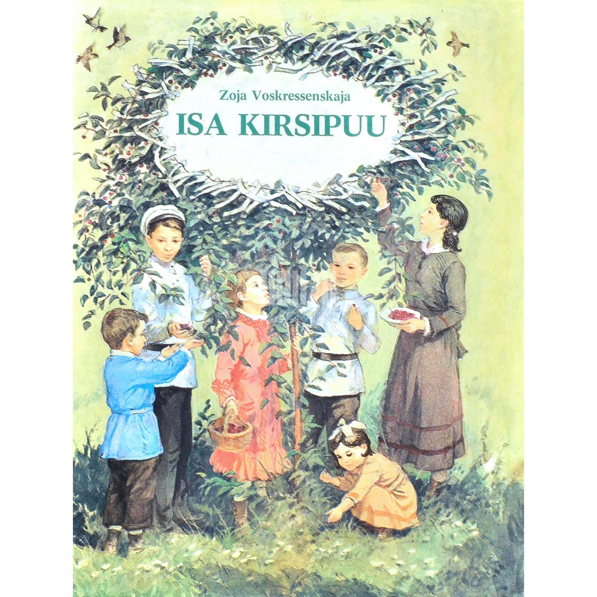 Zoja Voskressenskaja Isa kirsipuu. Lood Uljanovite perekonna elust