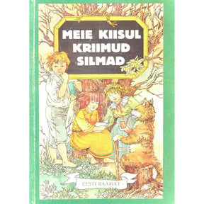 ... Meie kiisul kriimud silmad. Vana-vanaemade ja -isade lastelaule