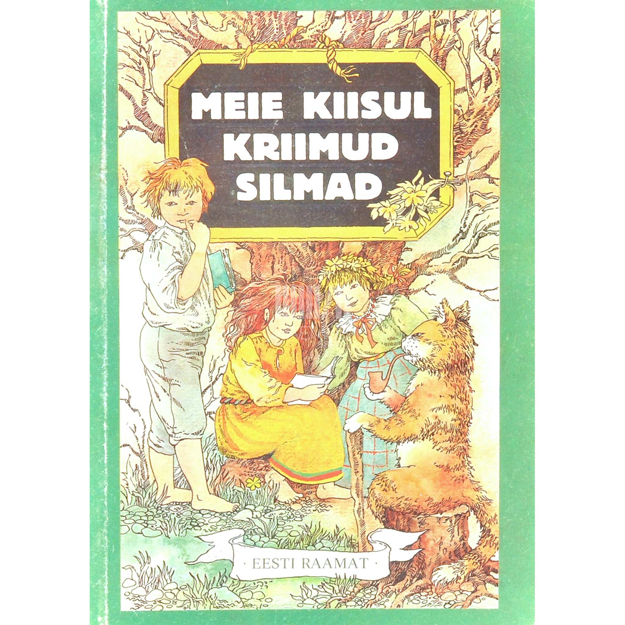 ... Meie kiisul kriimud silmad. Vana-vanaemade ja -isade lastelaule