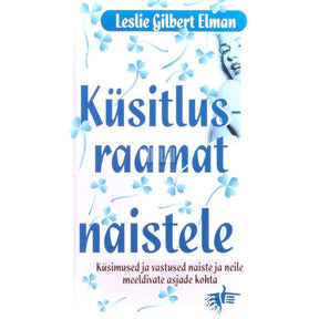 Leslie Gilbert Elman Küsitlusraamat naistele