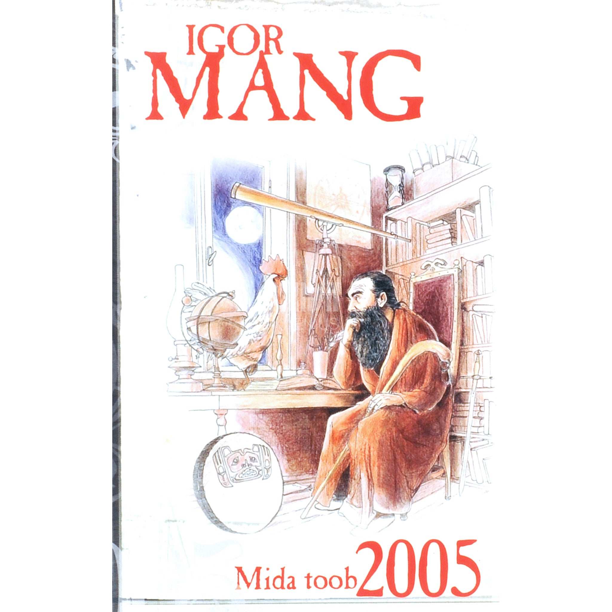 Igor Mang Mida toob 2005