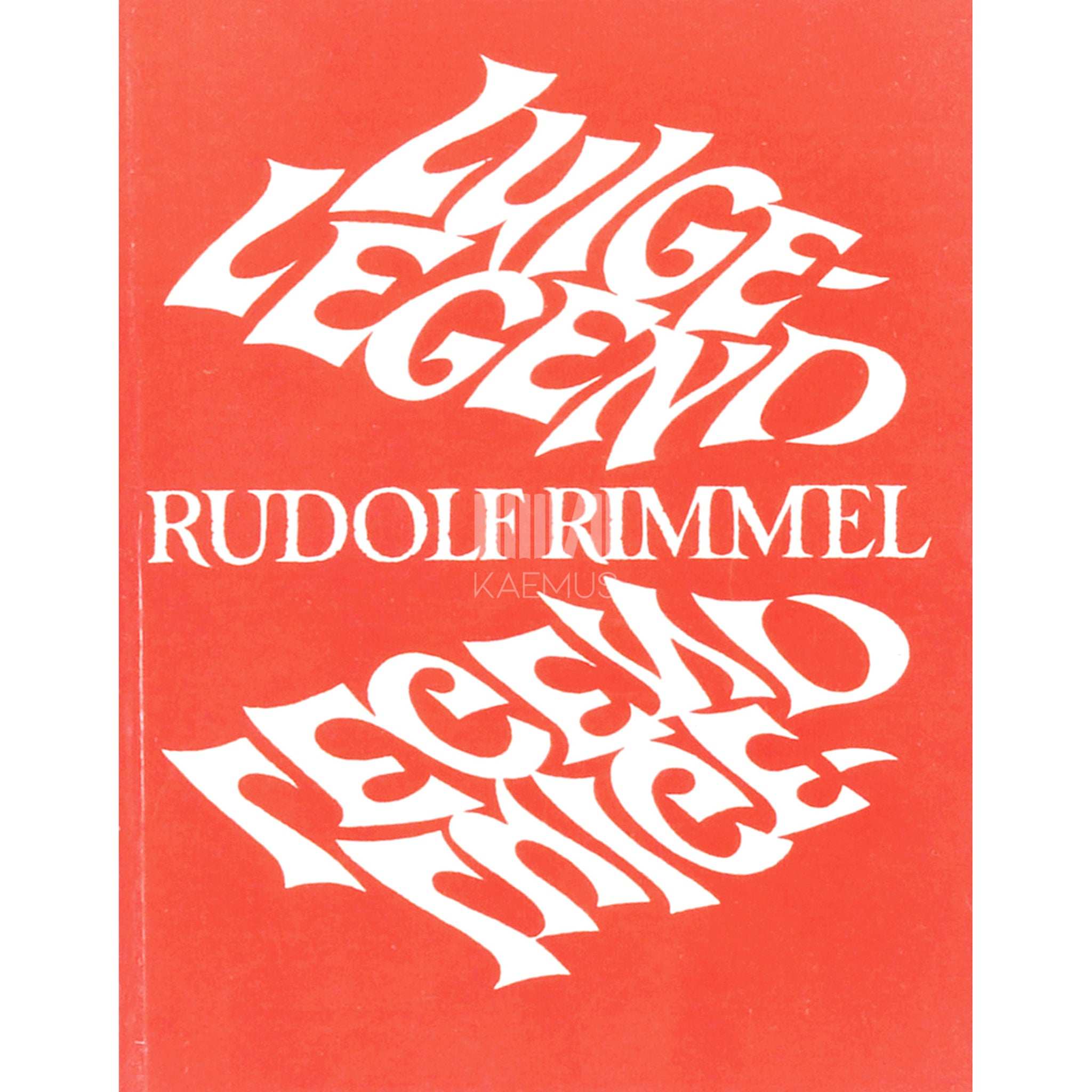 Rudolf Rimmel Luigelegend. Poeemid