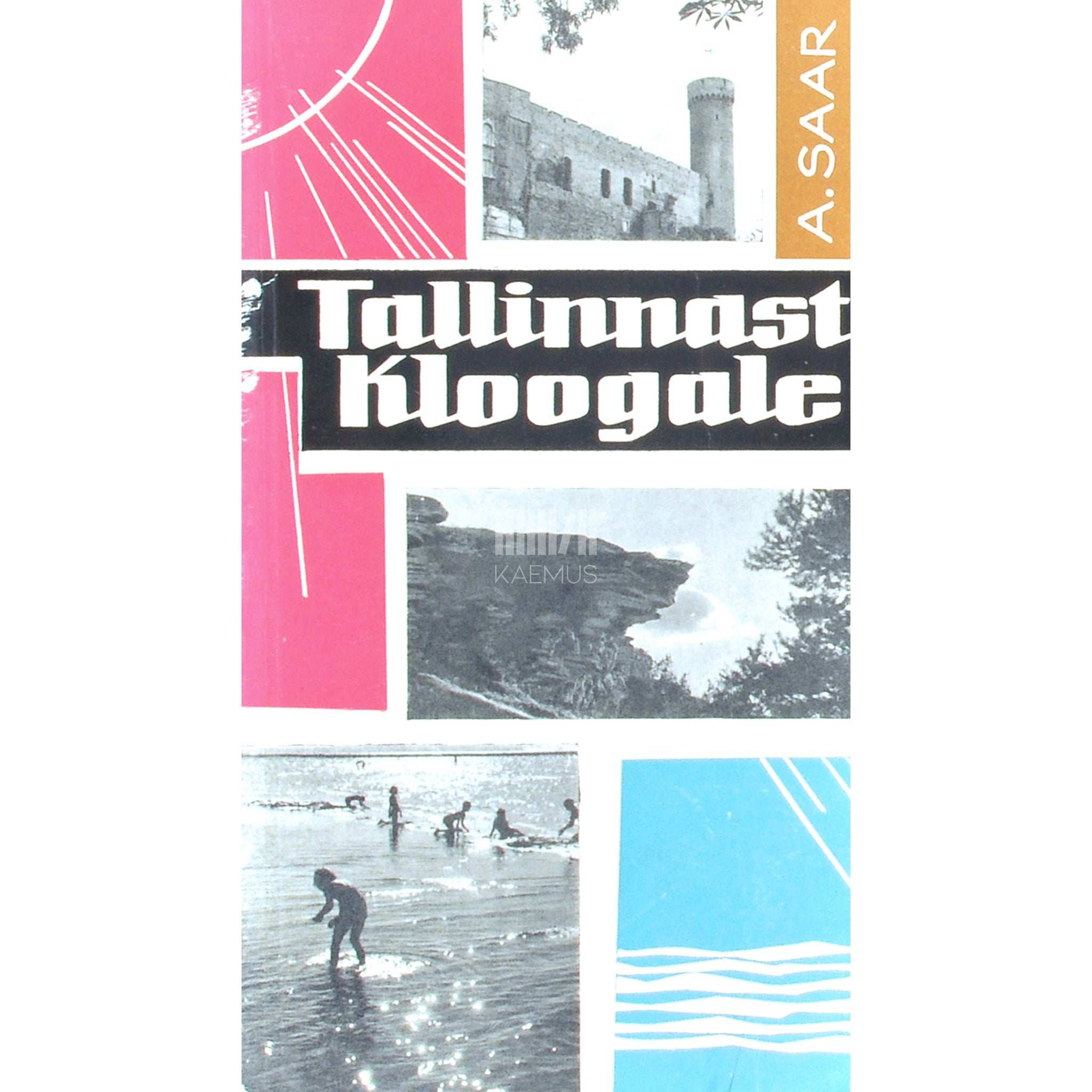 Asmu Saar Tallinnast Kloogale. Matkamarsruudid