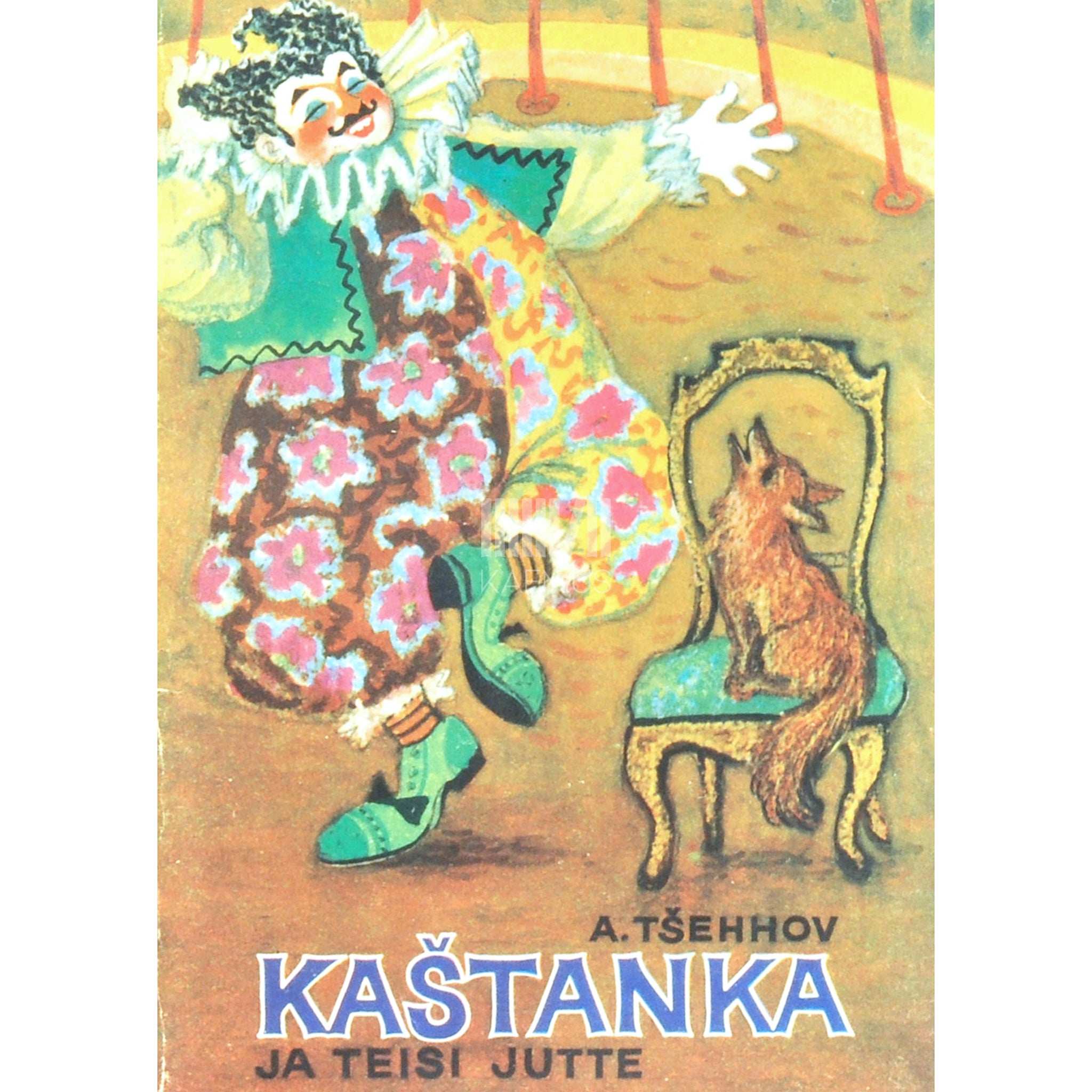 Anton Tšehhov Kaštanka ja teisi jutte