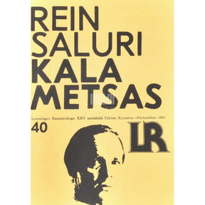 Rein Saluri Kala metsas