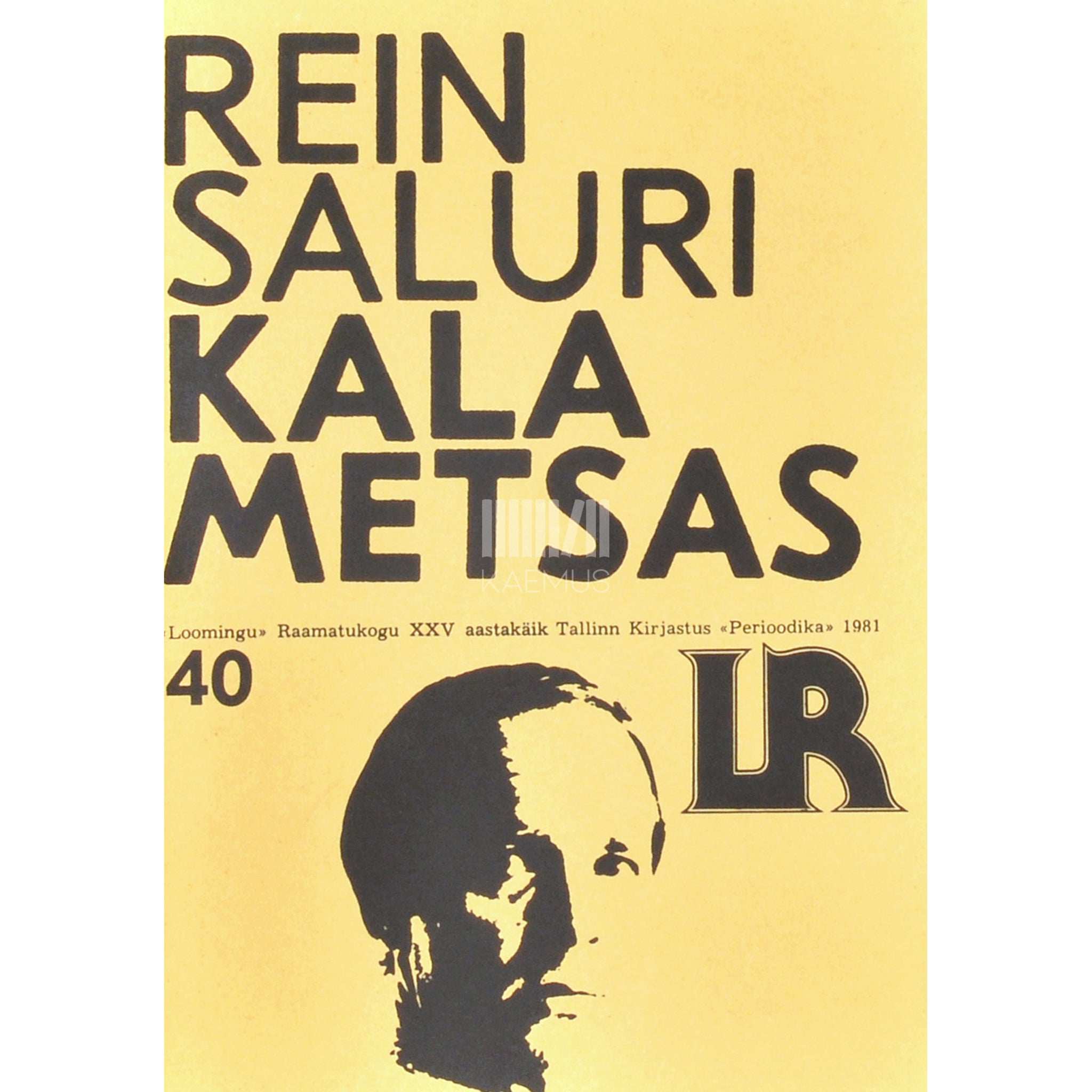 Rein Saluri Kala metsas