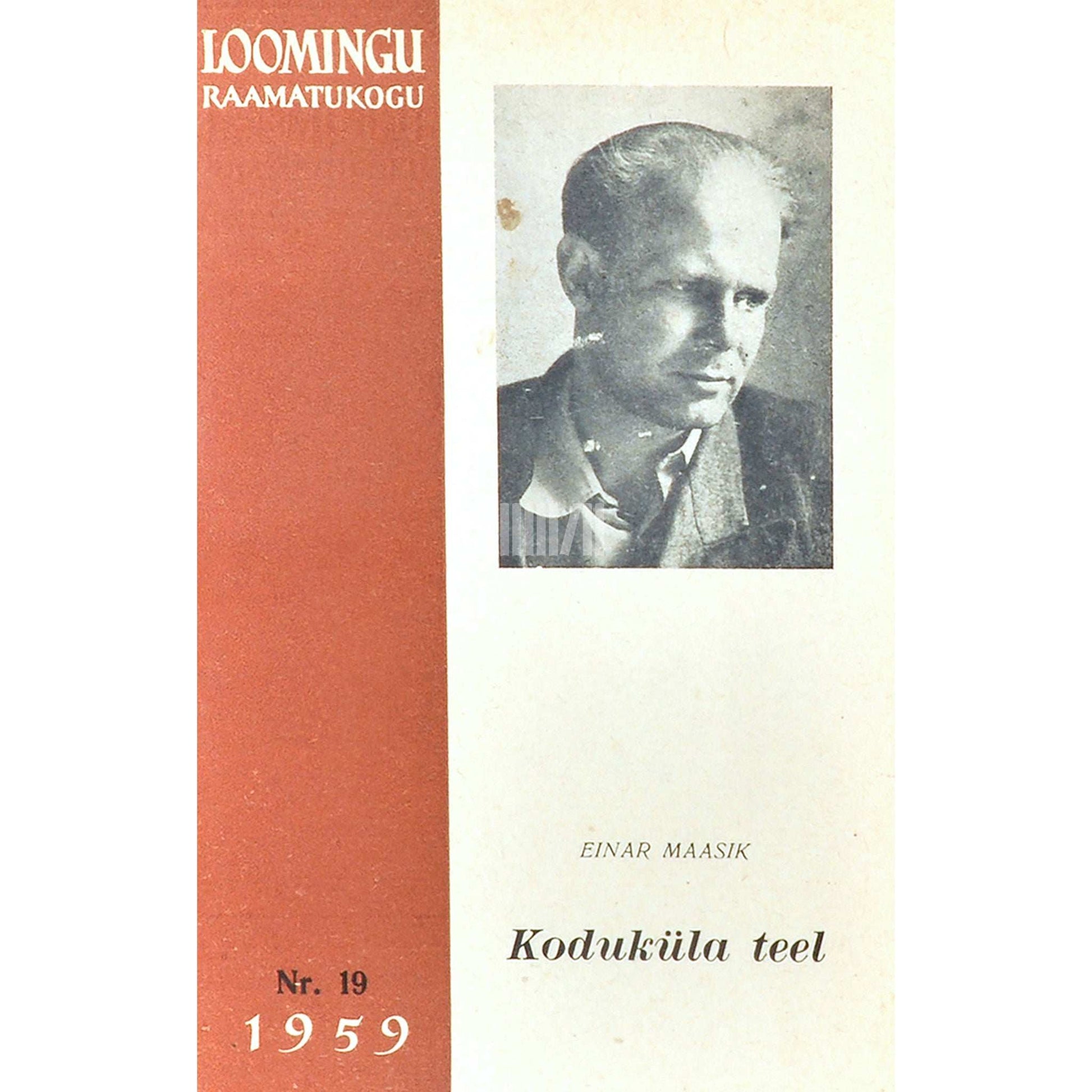 Einar Maasik - Koduküla teel