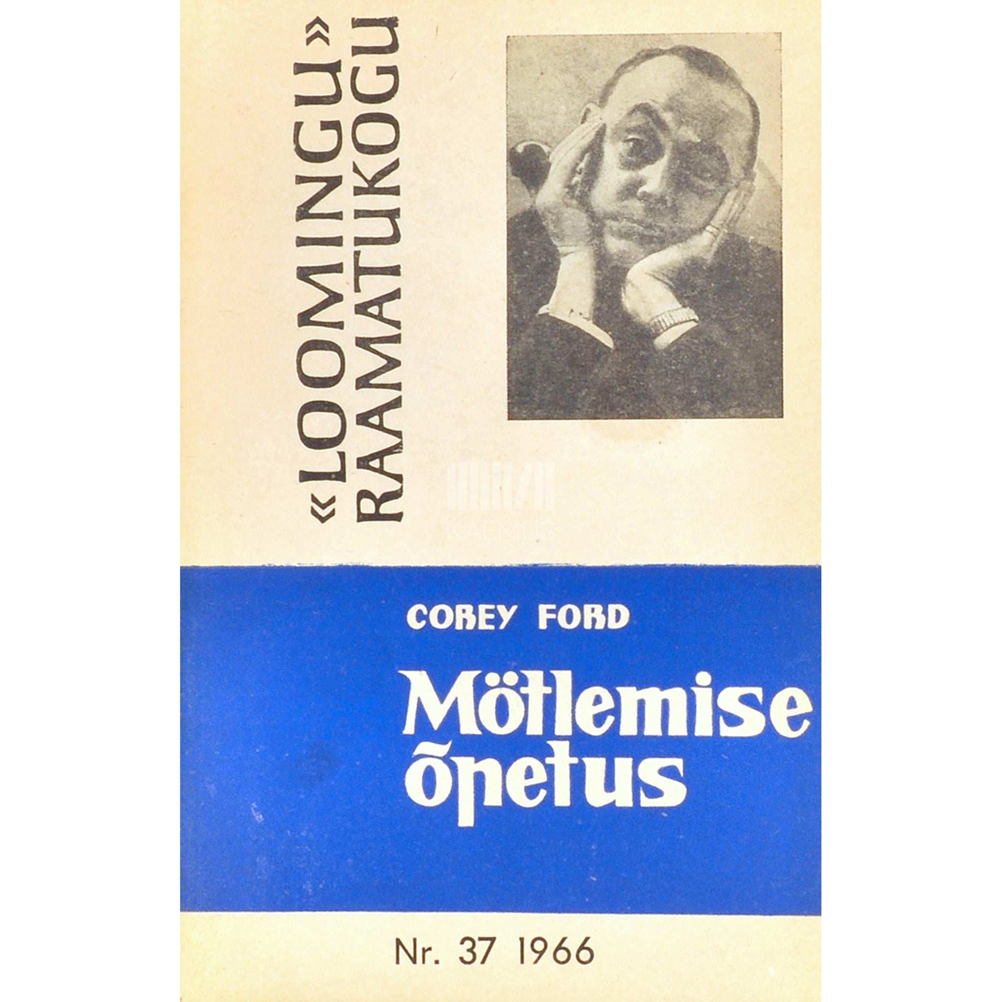 Corey Ford Mötlemise õpetus. Koduküberneetika käsiraamat. Humoreskid