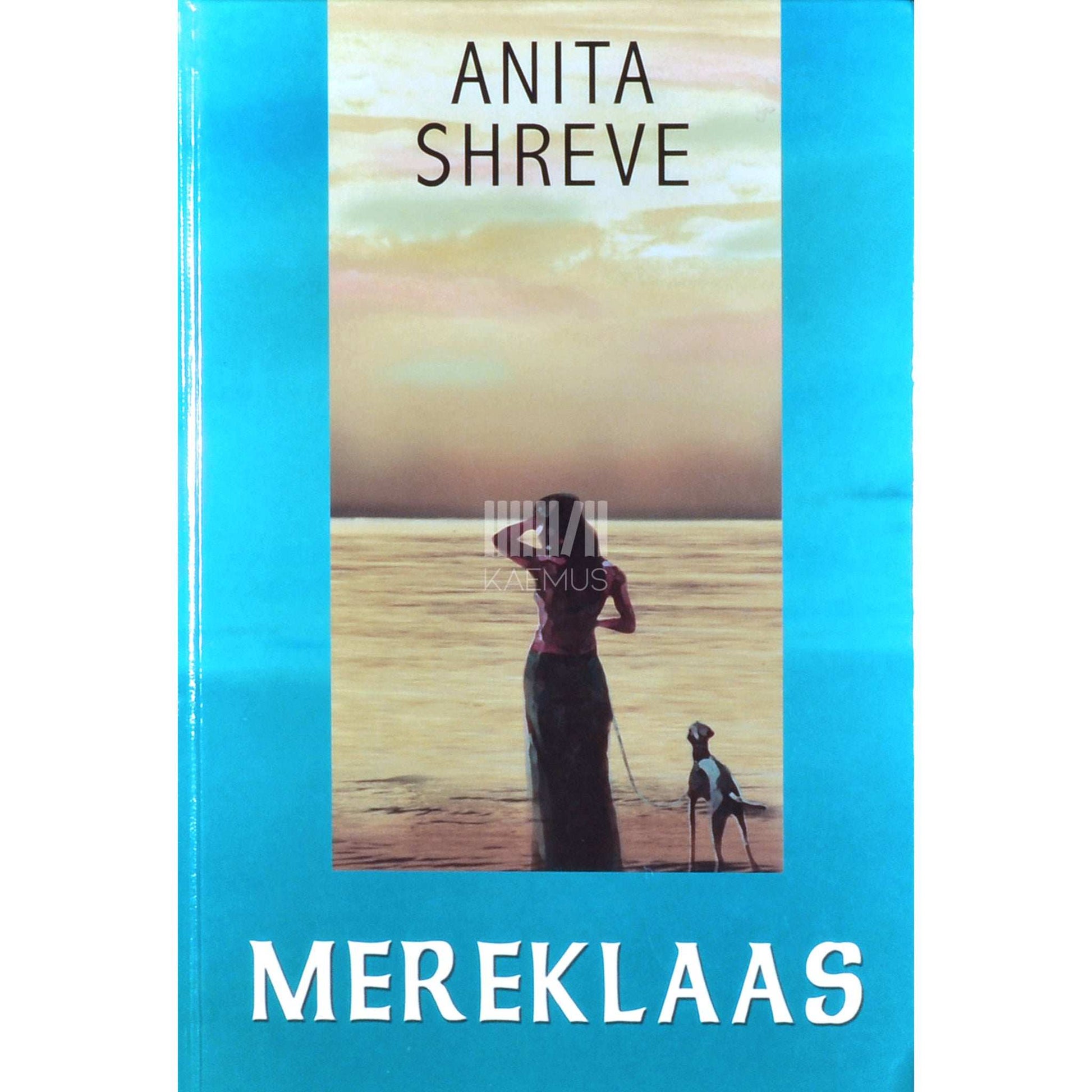 Anita Shreve - Mereklaas