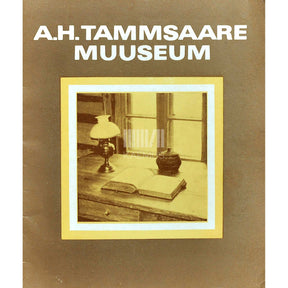 ... A. H. Tammsaare muuseum