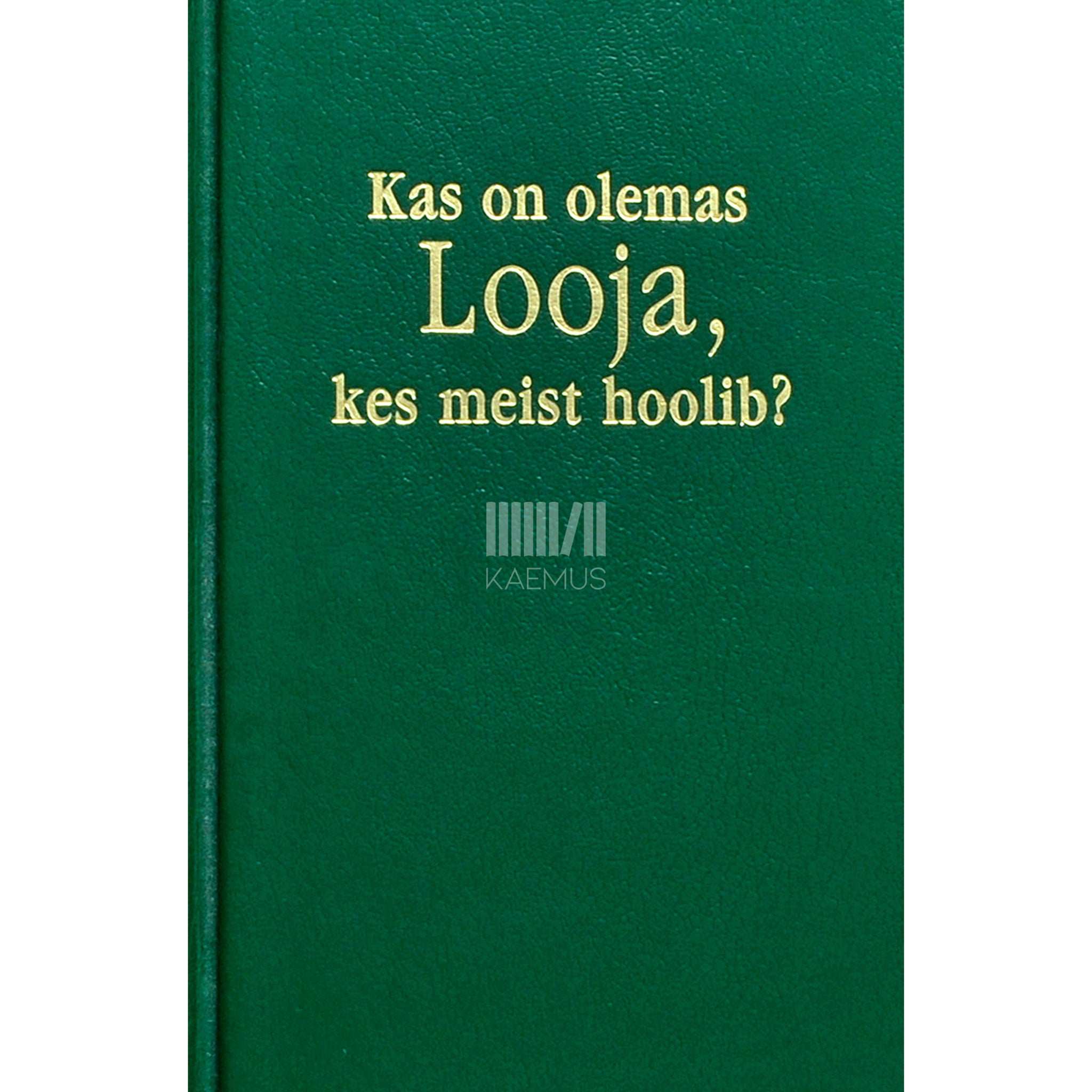 ... Kas on olemas Looja, kes meist hoolib?