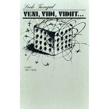 Leelo Tungal - Veni, vidi, vidiit.... Luulet 1977-1978