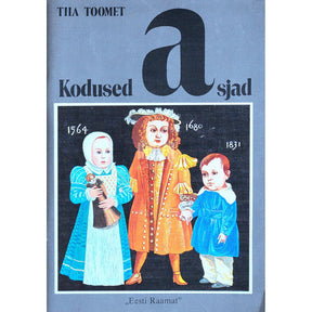 Tiia Toomet Kodused asjad