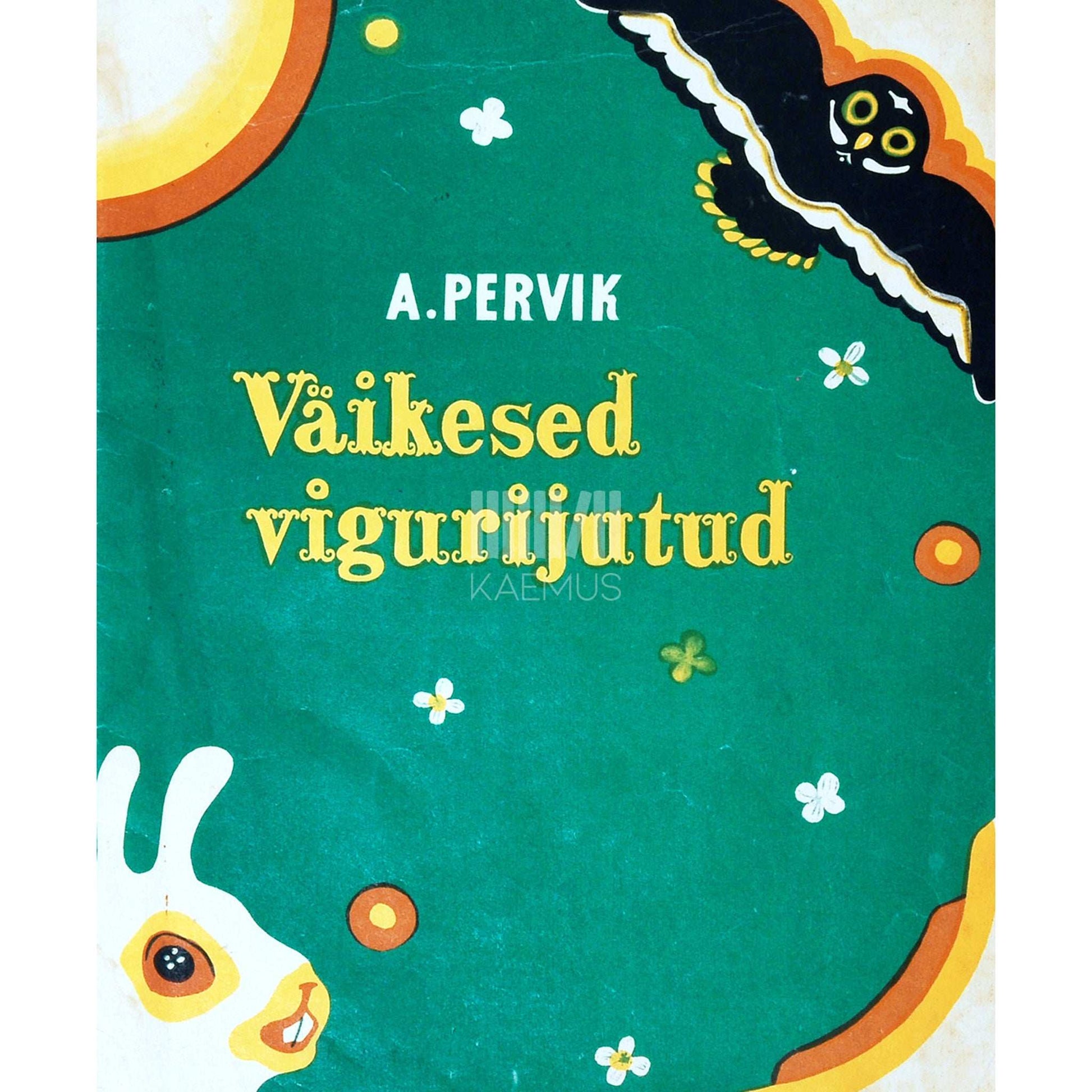Aino Pervik - Väikesed vigurijutud