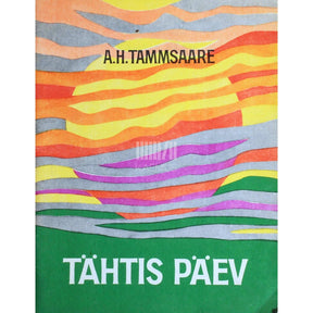 A. H. Tammsaare Tähtis päev