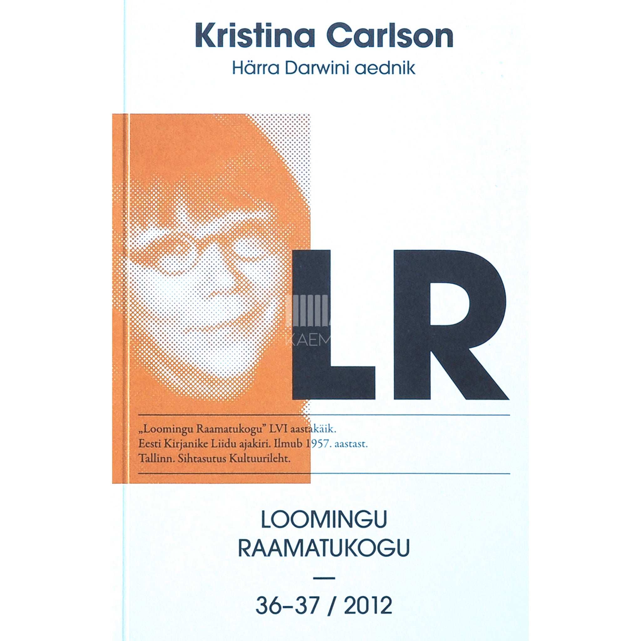 Kristina Carlson Härra Darwini aednik