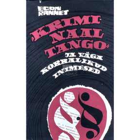 Egon Rannet Kriminaaltango ja väga korralikud inimesed