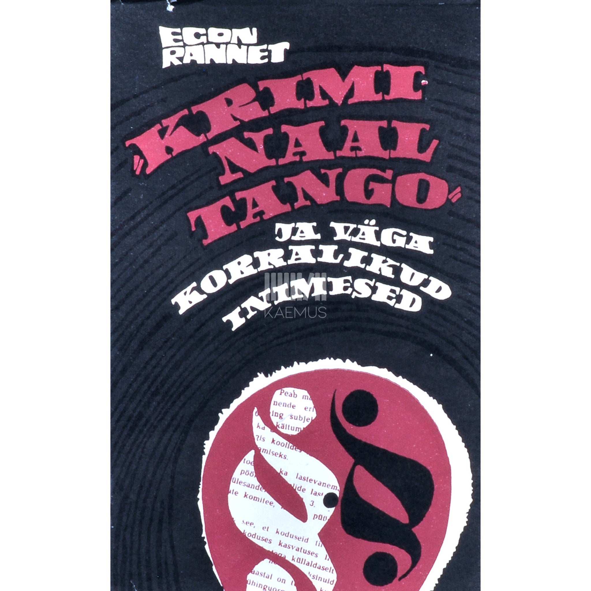 Egon Rannet Kriminaaltango ja väga korralikud inimesed