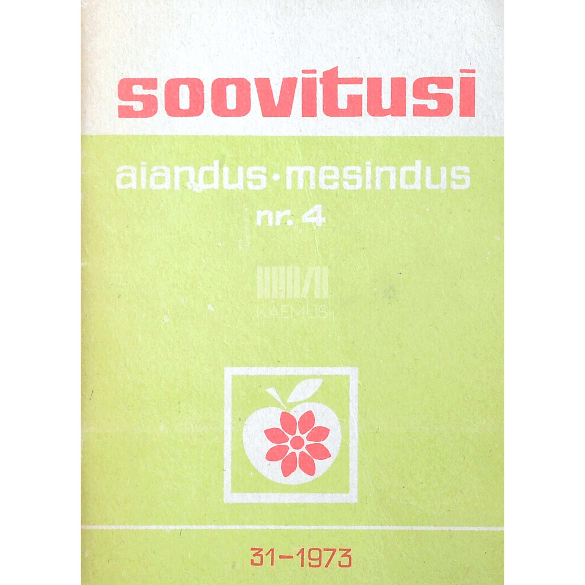... Aiandus. Mesindus 4. osa