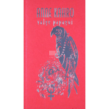 Anne Kahro - Valge papagoi