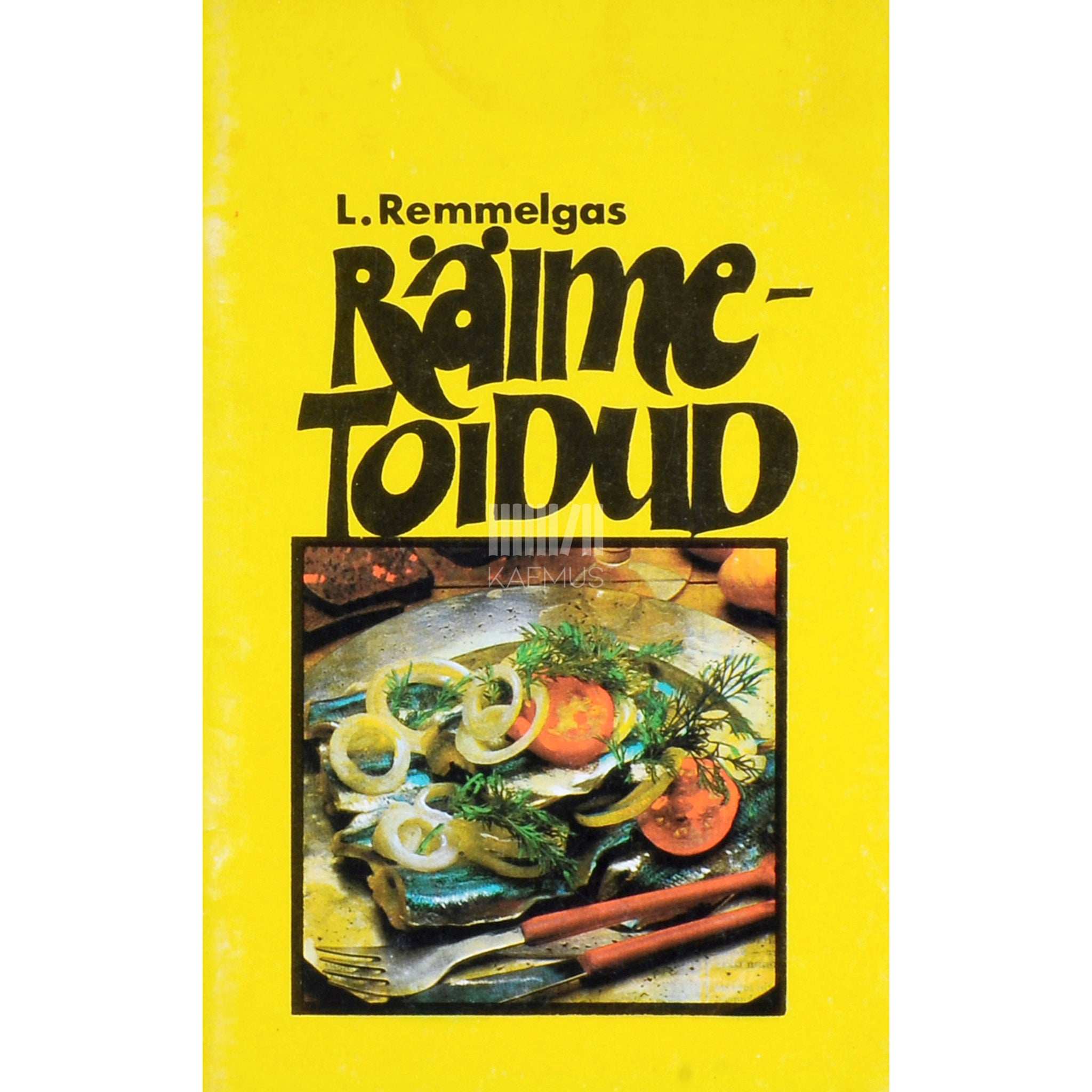 Laine Remmelgas Räimetoidud