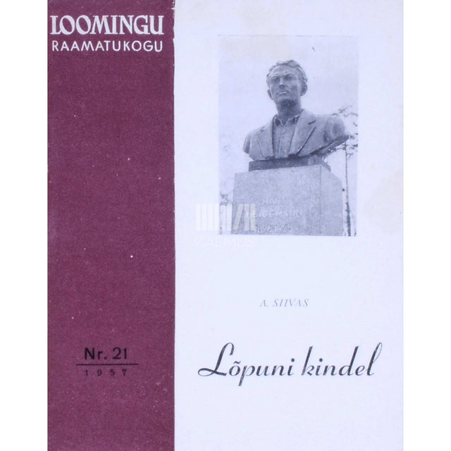 Aleksander Siivas - Lõpuni kindel. Jooni Hans Heidemanni elust dokumentide alusel