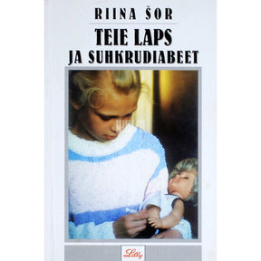 Riina Šor Teie laps ja suhkurdiabeet